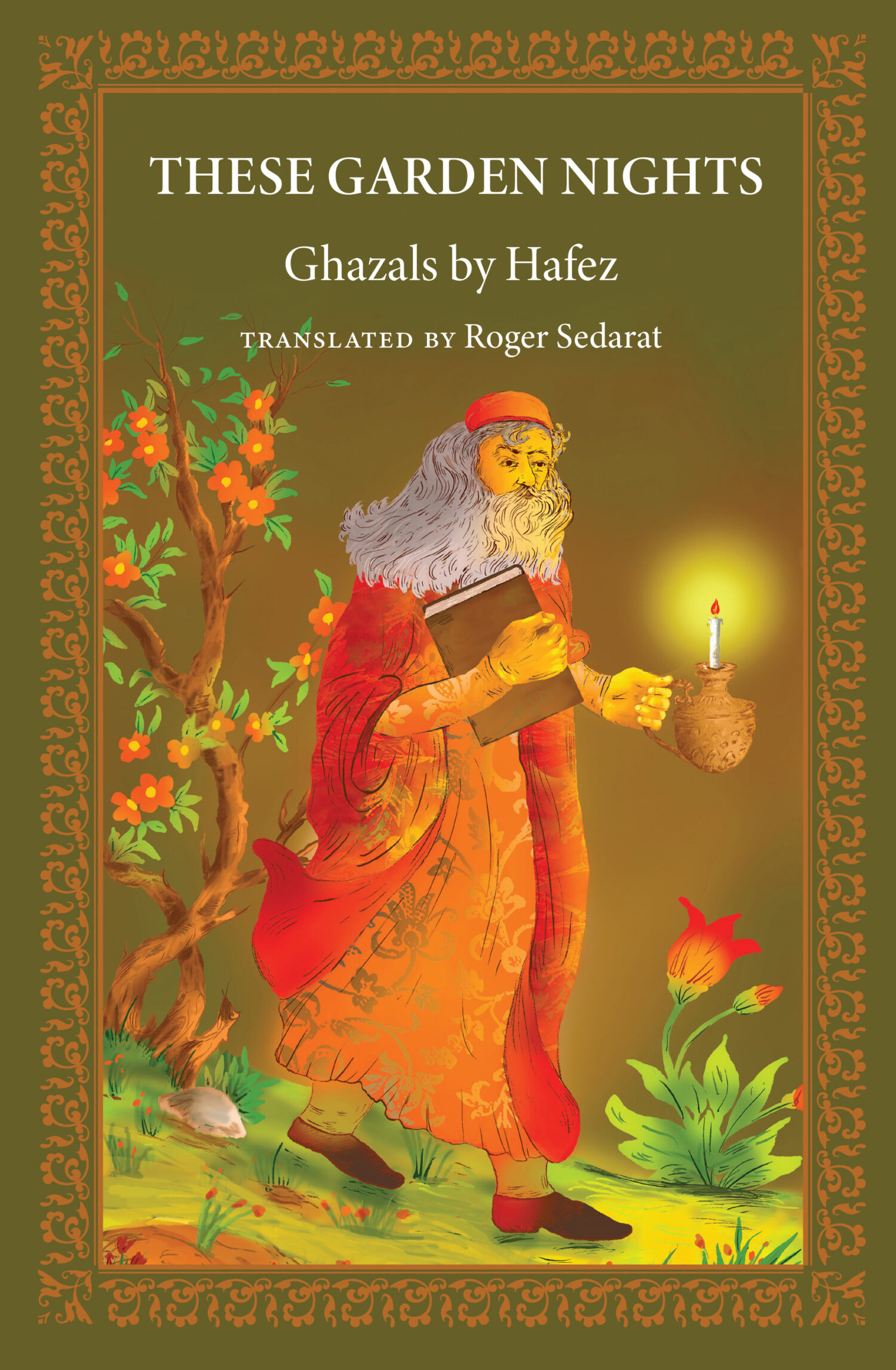 These Garden Nights, Ghazals by Hafez
